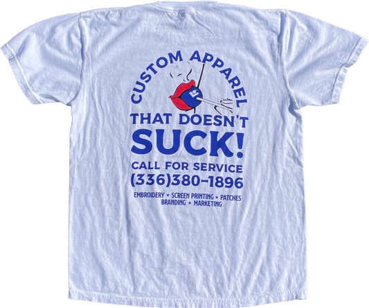 Custom Apparel That Doesn't Suck T-Shirt